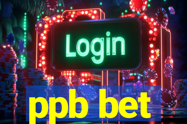 ppb bet